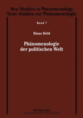 bokomslag Phaenomenologie Der Politischen Welt