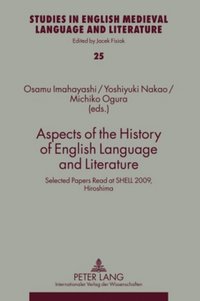 bokomslag Aspects of the History of English Language and Literature