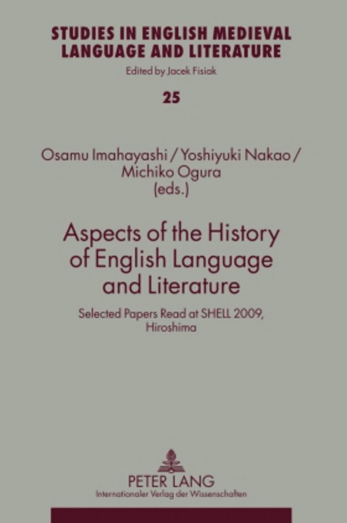 Osamu Imahayashi, Yoshiyuki Nakao, Michiko Ogura, Jacek Fisiak - Aspects of the History of English Language and Literature, Inbunden