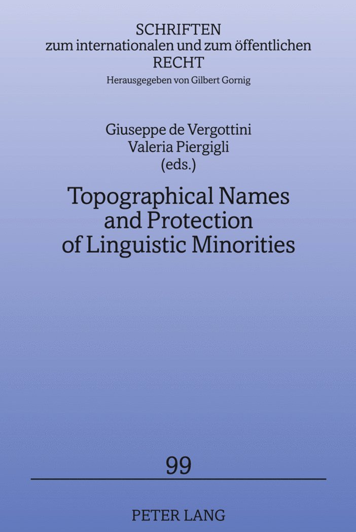 Topographical Names and Protection of Linguistic Minorities
