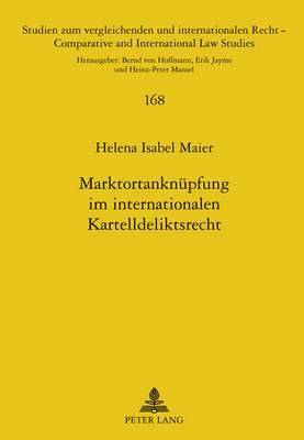 bokomslag Marktortanknuepfung Im Internationalen Kartelldeliktsrecht