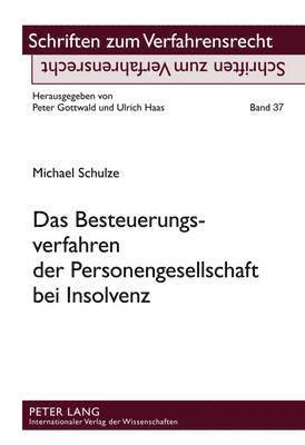 Das Besteuerungsverfahren Der Personengesellschaft Bei Insolvenz 1