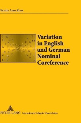 Variation in English and German Nominal Coreference 1