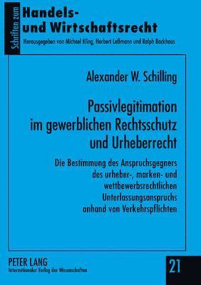 Passivlegitimation Im Gewerblichen Rechtsschutz Und Urheberrecht 1