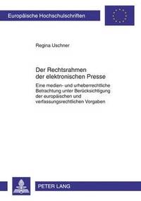 bokomslag Der Rechtsrahmen Der Elektronischen Presse