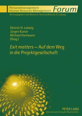 Exit Matters - Auf Dem Weg in Die Projektgesellschaft 1