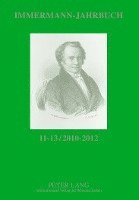 Immermann-Jahrbuch 11-13 / 2010-2012 1