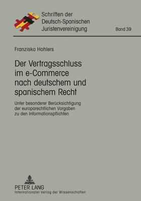 bokomslag Der Vertragsschluss Im E-Commerce Nach Deutschem Und Spanischem Recht