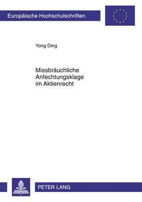 bokomslag Missbraeuchliche Anfechtungsklage Im Aktienrecht