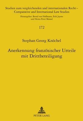 bokomslag Anerkennung Franzoesischer Urteile Mit Drittbeteiligung