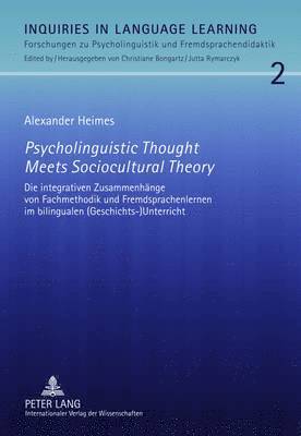 Psycholinguistic Thought Meets Sociocultural Theory 1
