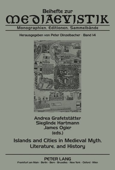 bokomslag Islands and Cities in Medieval Myth, Literature, and History