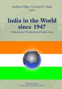bokomslag India in the World since 1947