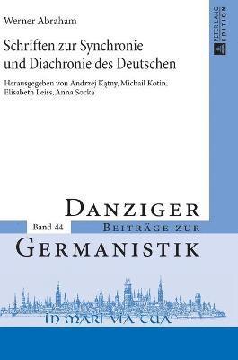Andrzej Katny, Michail L Kotin - Schriften zur Synchronie und Diachronie des Deutschen, Inbunden