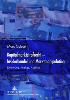 bokomslag Kapitalmarktstrafrecht - Insiderhandel Und Marktmanipulation