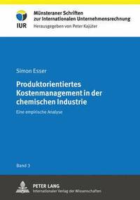 bokomslag Produktorientiertes Kostenmanagement in Der Chemischen Industrie