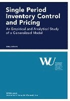 Single Period Inventory Control and Pricing 1