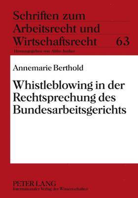 bokomslag Whistleblowing in Der Rechtsprechung Des Bundesarbeitsgerichts