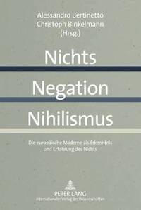 bokomslag Nichts - Negation - Nihilismus