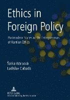 bokomslag Ethics in Foreign Policy