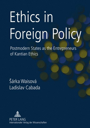 bokomslag Ethics in Foreign Policy