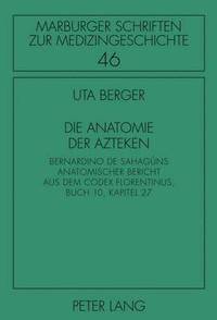bokomslag Die Anatomie der Azteken