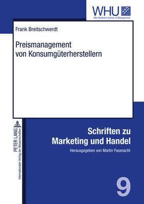 Frank Breitschwerdt, Martin Fassnacht - Preismanagement Von Konsumgueterherstellern, Inbunden