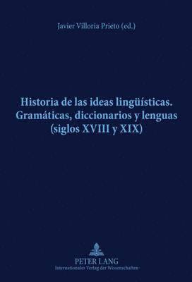 bokomslag Historia de Las Ideas Lingueísticas