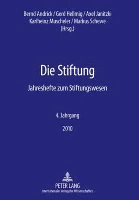 Fundare E V, Bernd Andrick, Gerd Hellmig, Axel Janitzki, Karlheinz Muscheler - Die Stiftung, Häftad
