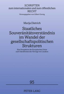 bokomslag Staatliches Souveraenitaetsverstaendnis Im Wandel Der Gesellschaftspolitischen Strukturen