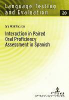 bokomslag Interaction in Paired Oral Proficiency Assessment in Spanish