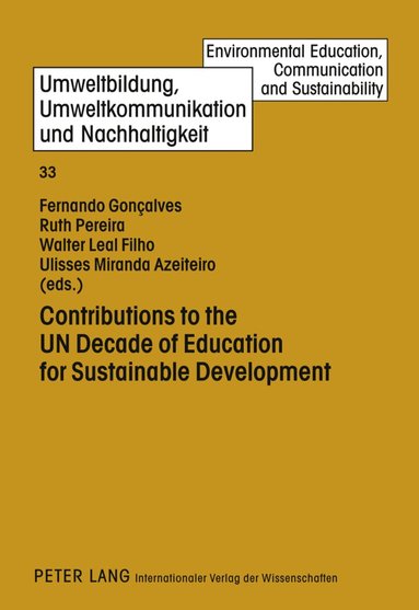 Fernando J. Gonçalves, Ruth Pereira, Walter Leal Filho - Contributions to the UN Decade of Education for Sustainable Development, Inbunden
