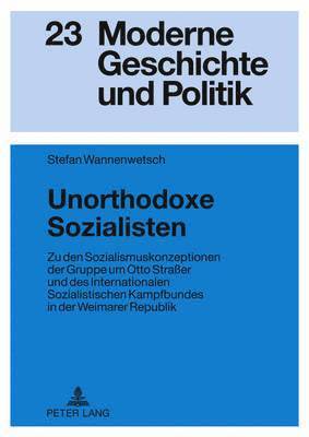 Stefan Wannenwetsch, Anselm Doering-Manteuffel - Unorthodoxe Sozialisten, Inbunden