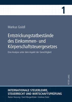 bokomslag Entstrickungstatbestaende Des Einkommen- Und Koerperschaftsteuergesetzes