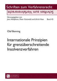 bokomslag Internationale Prinzipien Fuer Grenzueberschreitende Insolvenzverfahren