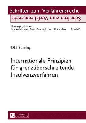 Internationale Prinzipien Fuer Grenzueberschreitende Insolvenzverfahren 1