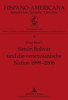 bokomslag Simn Bolvar Und Die Venezolanische Nation 1999-2006
