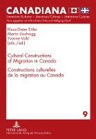 bokomslag Cultural Constructions of Migration in Canada- Constructions culturelles de la migration au Canada