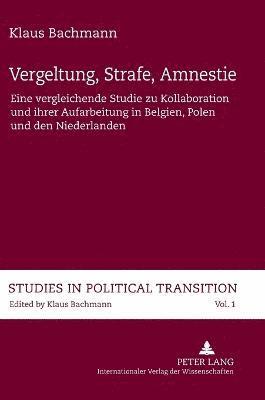 Vergeltung, Strafe, Amnestie 1