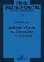 bokomslag Anglicisms in Russian and German Blogs