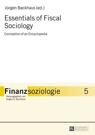 Jürgen G. Backhaus - Essentials of Fiscal Sociology, Inbunden