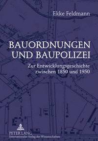 bokomslag Bauordnungen Und Baupolizei