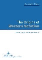 bokomslag The Origins of Western Notation