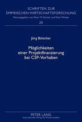 Moeglichkeiten Einer Projektfinanzierung Bei Csp-Vorhaben 1