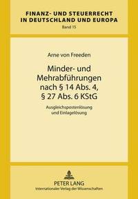 bokomslag Minder- Und Mehrabfuehrungen Nach  14 Abs. 4,  27 Abs. 6 Kstg