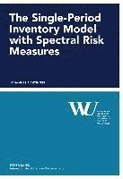 bokomslag Single-Period Inventory Model with Spectral Risk Measures
