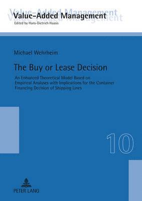 Michael Wehrheim, Hans-Dietrich Haasis - Buy or Lease Decision, Inbunden