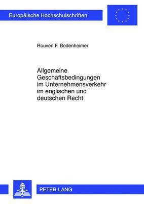 Allgemeine Geschaeftsbedingungen Im Unternehmensverkehr Im Englischen Und Deutschen Recht 1