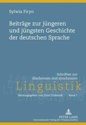 bokomslag Beitraege Zur Juengeren Und Juengsten Geschichte Der Deutschen Sprache