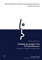 Unfolding the Semiotic Web in Urban Discourse 1